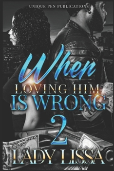 Paperback When Loving Him is Wrong 2 Book