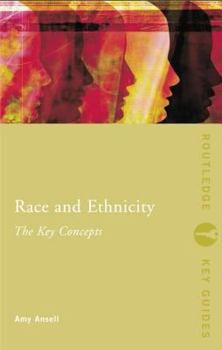 Paperback Race and Ethnicity: The Key Concepts Book