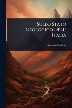 Paperback Sullo Stato Geologico Dell' Italia [Italian] Book