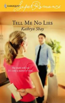 Tell Me No Lies (Harlequin Superromance) - Book #1 of the Logan Brothers