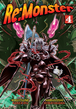 Re:Monster Vol. 4 - Book #4 of the Re: Monster Manga
