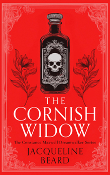 The Cornish Widow: A Cozy Historical Mystery with a Touch of Supernatural Suspense (The Constance Maxwell Dreamwalker Mysteries)