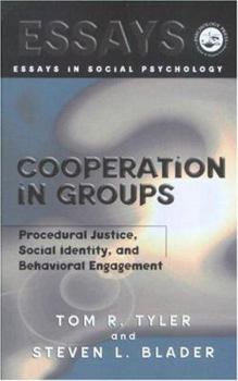 Hardcover Cooperation in Groups: Procedural Justice, Social Identity, and Behavioral Engagement Book