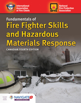 Paperback Canadian Fundamentals of Fire Fighter Skills and Hazardous Materials Response Includes Navigate 2 Premier Access Book