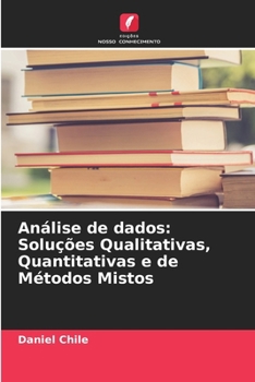 Paperback Análise de dados: Soluções Qualitativas, Quantitativas e de Métodos Mistos [Portuguese] Book