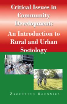Paperback Critical Issues in Community Development: : An Introduction to Rural and Urban Sociology Book