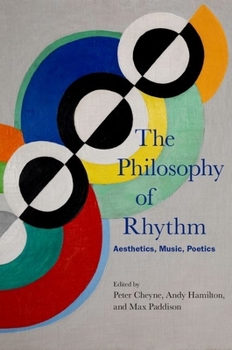 Paperback The Philosophy of Rhythm: Aesthetics, Music, Poetics Book