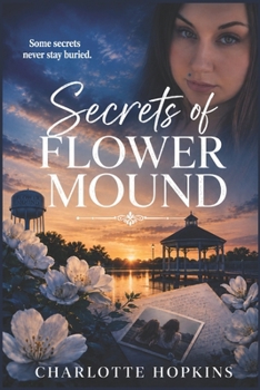 Paperback Secrets of Flower Mound Book