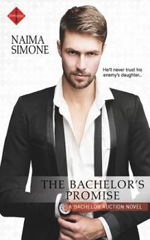 The Bachelor's Promise - Book #3 of the Bachelor Auction