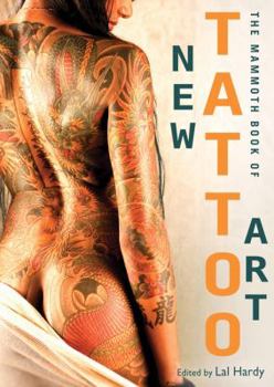 Paperback The Mammoth Book of New Tattoo Art Book