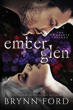 Paperback Ember Glen: The Complete Trilogy Book