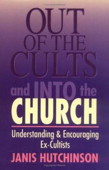 Paperback Out of the Cults and Into the Church Book