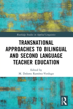 Paperback Transnational Approaches to Bilingual and Second Language Teacher Education Book