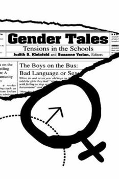 Paperback Gender Tales: Tensions in the Schools Book