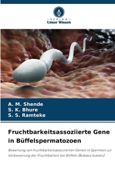 Paperback Fruchtbarkeitsassoziierte Gene in Büffelspermatozoen [German] Book