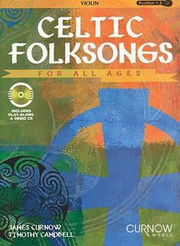 Paperback Celtic Folksongs for All Ages: Violin (First Position) with Piano Accompaniment [With CD (Audio)] Book