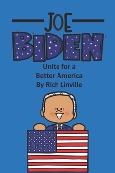 Joe Biden Unite for a Better America