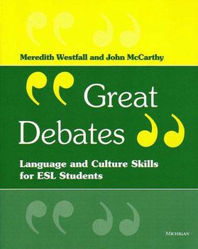 Paperback Great Debates: Language and Culture Skills for ESL Students Book