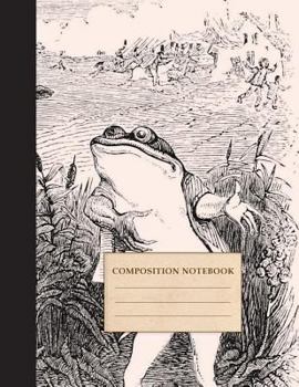 Composition Book: Wide Ruled Notebook for School 110 Pages, 8. 5x11inch, Frog Vintage Design : School Notebook Journal for Student / Teacher / Office