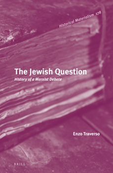 Hardcover The Jewish Question: History of a Marxist Debate Book