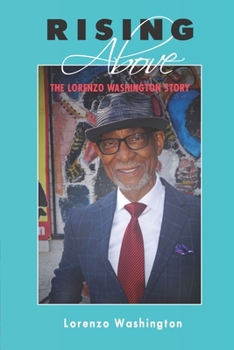 Paperback Rising Above: The Lorenzo Washington Story Book