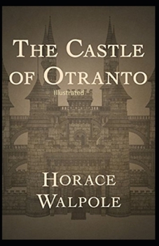 The Castle of Otranto Illustrated