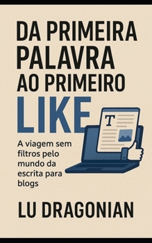 Paperback Da Primeira Palavra ao Primeiro Like [Portuguese] Book