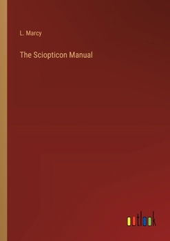 Paperback The Sciopticon Manual Book