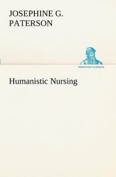 Paperback Humanistic Nursing Book