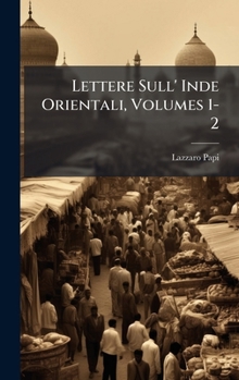 Hardcover Lettere Sull' Inde Orientali, Volumes 1-2 [Italian] Book