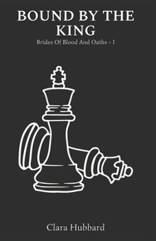 Bound By The King