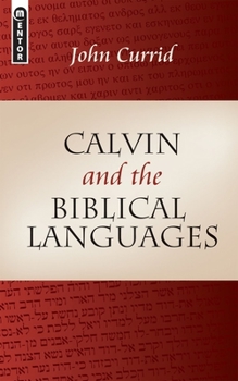 Paperback Calvin and the Biblical Languages Book