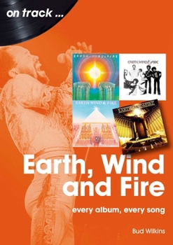 Paperback Earth, Wind and Fire: Every Album, Every Song Book