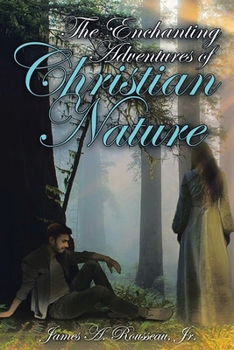 Paperback The Enchanting Adventures of Christian Nature Book