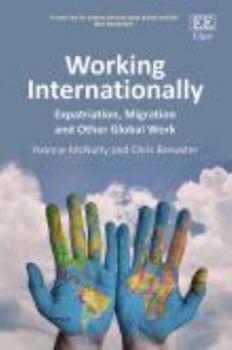 Paperback Working Internationally: Expatriation, Migration and Other Global Work Book