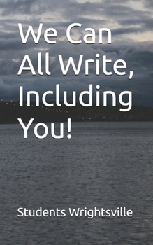 Paperback We Can All Write, Including You! Book