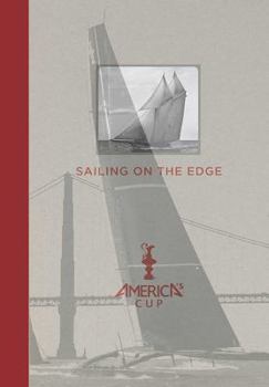 Hardcover Sailing on the Edge: America's Cup Book