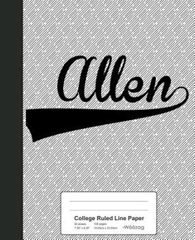 Paperback College Ruled Line Paper: ALLEN Notebook Book