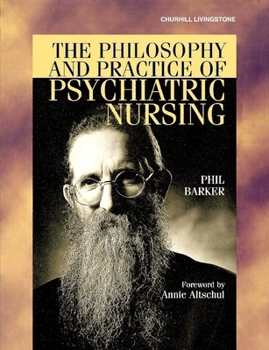 Paperback The Philosophy and Practice of Psychiatric Nursing: Selected Writings Book