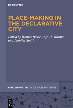 Hardcover Place-Making in the Declarative City Book