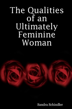 Paperback The Qualities of an Ultimately Feminine Woman Book