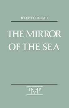 Paperback The Mirror of the Sea Book