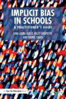 Paperback Implicit Bias in Schools: A Practitioner's Guide Book