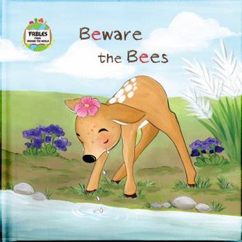 Hardcover Beware the Bees: A Fable from Around the World Book