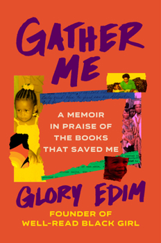 Hardcover Gather Me: A Memoir in Praise of the Books That Saved Me Book