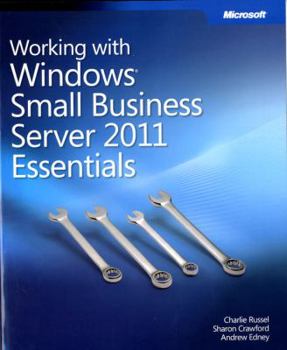 Paperback Working with Windows Small Business Server 2011 Essentials Book