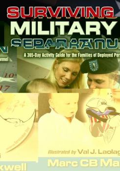 Paperback Surviving Military Separation: 365 Days Book