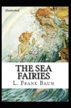The Sea Fairies Illustrated