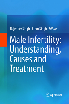Paperback Male Infertility: Understanding, Causes and Treatment Book