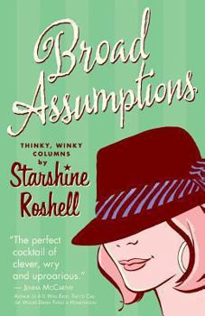 Paperback Broad Assumptions: Thinky, Winky Columns Book